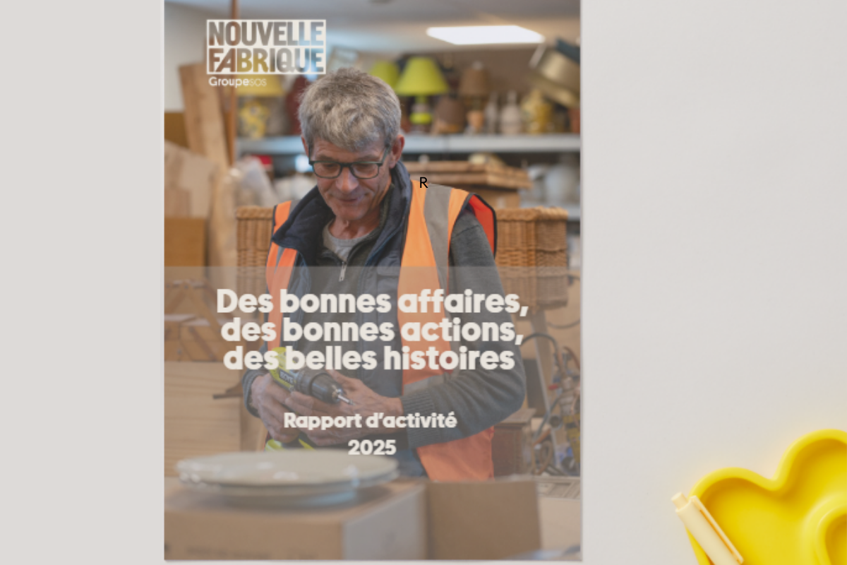 Rapport d'activité 2025 : Nouvelle Fabrique confirme son impact social et environnemental